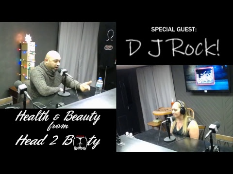 HEALTH AND BEAUTY FROM HEAD TO BOOTY-DJ ROCK/AMER HABIBI 12-6-18