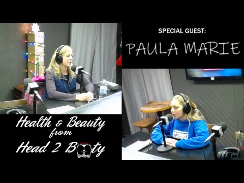 HEALTH AND BEAUTY FROM HEAD TO BOOTY - PAULA MARIE 12-13-18