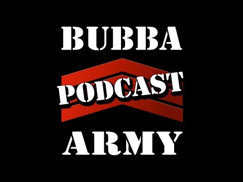 The Bubba Army daily PODCAST 096